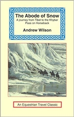 Abode of Snow - Observations on a Journey from Chinese Tibet to the Indian Caucasus,