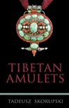 Tibetan Amulets<br>  By: Tadeusz Skorupski