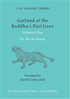 Garland of the Buddha's Past Lives (volume 1) <br>By: Arya-shura
