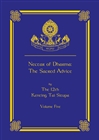 Nectar of Dharma: The Sacred Advice, Volume Five <br> Tai Situ Rinpoche