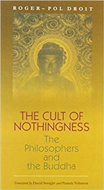 Cult of Nothingness: The Philosophers and the Buddha