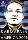 Karmapa in America 2008: Wisdom of Enlightened Mind