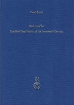 Red mda' ba. Buddhist Yogi-Scholar of the Fourteenth Century: The Forgotten Reviver of Madhyamaka Philosophy in Tibet