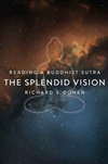 Splendid Vision: Reading a Buddhist Sutra