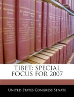 Tibet: Special Focus for 2007