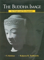Buddha Image: Its Origin and Development<br>By: Y. Krishan & Kalpana K. Tadikonda