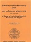 Guide to Preliminary Buddhist Practices and Prayers  (Tibetan-Hindi-English) <br> By: Dr. Sanjib Kumar Das