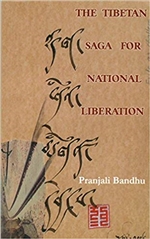 Tibetan Saga for National Liberation, P. Bandhu