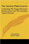 Ancient Palm-Leaves Containing The Pragna-Paramita- Hridaya-Sutra And The Ushnisha-Vigaya-Dharani F Max Muller Bunyiu Nanjio