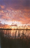 How to Realize Emptiness