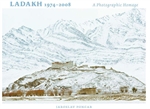 Ladakh 1974-2008: A Photographic Homage