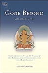 Gone Beyond, Volume One: The Prajnaparamita, The Ornament of Clear Realization, and Its Commentaries in the Tibetan Kagyu Tradition