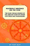 Maitripa's Writings On The View