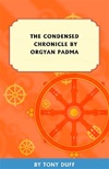 Condensed Chronicle by Orgyan Padma
