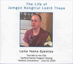 Life of Jamgon Kongtrul Lodro Thaye <br> By: Lama Yeshe Gyamtso