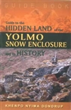 Guide to the Hidden Land of the Yolmo Snow Enclosure and its History  <br> Khenpo Nyima Dondrup