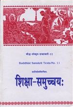 Siksasamuccaya of Santideva (Sanskrit Only with English Introduction)