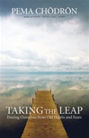 Taking the Leap: Free Ourselves from Old Habits and Fears