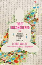 Tibet Unconquered: An Epic Struggle for Freedom