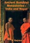 Ancient Buddhist Monasteries: India and Nepal