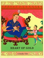 Heart of Gold (Jataka Tales) , Rosalyn White