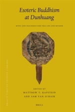 Esoteric Buddhism at Dunhuang: Rites and Teachings for This Life and BeyonD
