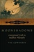 Moonshadows: Conventional Truth in Buddhist Philosophy