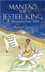 Mantao the Jester King: A Fairytale from Tibet