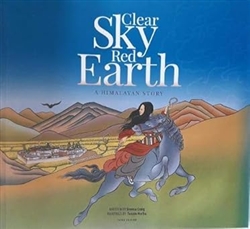 Clear Sky, Red Earth: A Himalayan Story