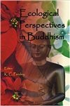 Ecological Perspectives in Buddhism <br> By: K.C. Pandey