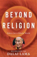 Beyond Religion: Ethics for a Whole World