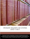 Human Rights in China and Tibet <br> By: United States Congress Senate