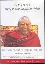 Ju Mipham's Song of the Dzogchen View (DVD) : Khenchen Thrangu Rinpoche
