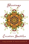 Blessings of the Creative Buddha<br>By: Martin Lowenthal
