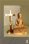 Buddhist and Christian? An Exploration of Dual Belonging