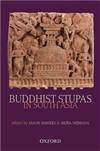 Buddhist Stupas in South Asia, Jason Hawkes & Akira Shimada (editors)