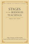 Stages of the Buddha's Teachings: Three Key Texts