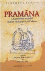 Pramana: Dharmakirti and the Indian Philosophical Debate