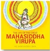 Life of the Great Mahasiddha Virupa