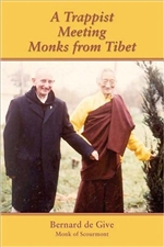 Trappist Meeting Monks from Tibet, Bernard de Give