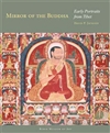 Mirror of the Buddha: Early Portraits from Tibet (Paperback)<br>By: Glenn H. Mullin