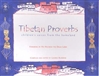 Tibetan Proverbs: Childrens Voices from the Homeland  <br>By: Lauren Alderfer