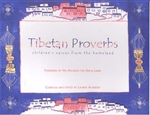Tibetan Proverbs: Childrens Voices from the Homeland