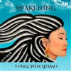 Awakening, Yungchen Lhamo