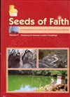 Seeds of Faith, Vol.5: A Comprehensive Guide to the Sacred Places of Buthan, Zhemgang and Samdrup Jongkhar Dzongkhags