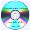 Shamatha Teachings (0918), Lama Kathy Wesley (Gyurme Chotso)
