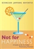 Not for Happiness: A Guide to the So-Called Preliminary Practices, Dzongsar Jamyang Khyentse, Shambhala Publications