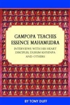 Gampopa Teaches Essence Mahamudra: Interviews with his Heart Disciples, Dusum Khyenpa and Others