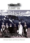 Lost In Tibet: The Untold Story of Five American Airmen, a Doomed Plane, and the Will to Survive  <br>  By: Richard Starks and Miriam Murcutt