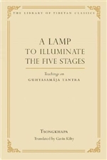 Lamp to Illuminate the Five Stages: Teachings on Guhyasamaja Tantra
